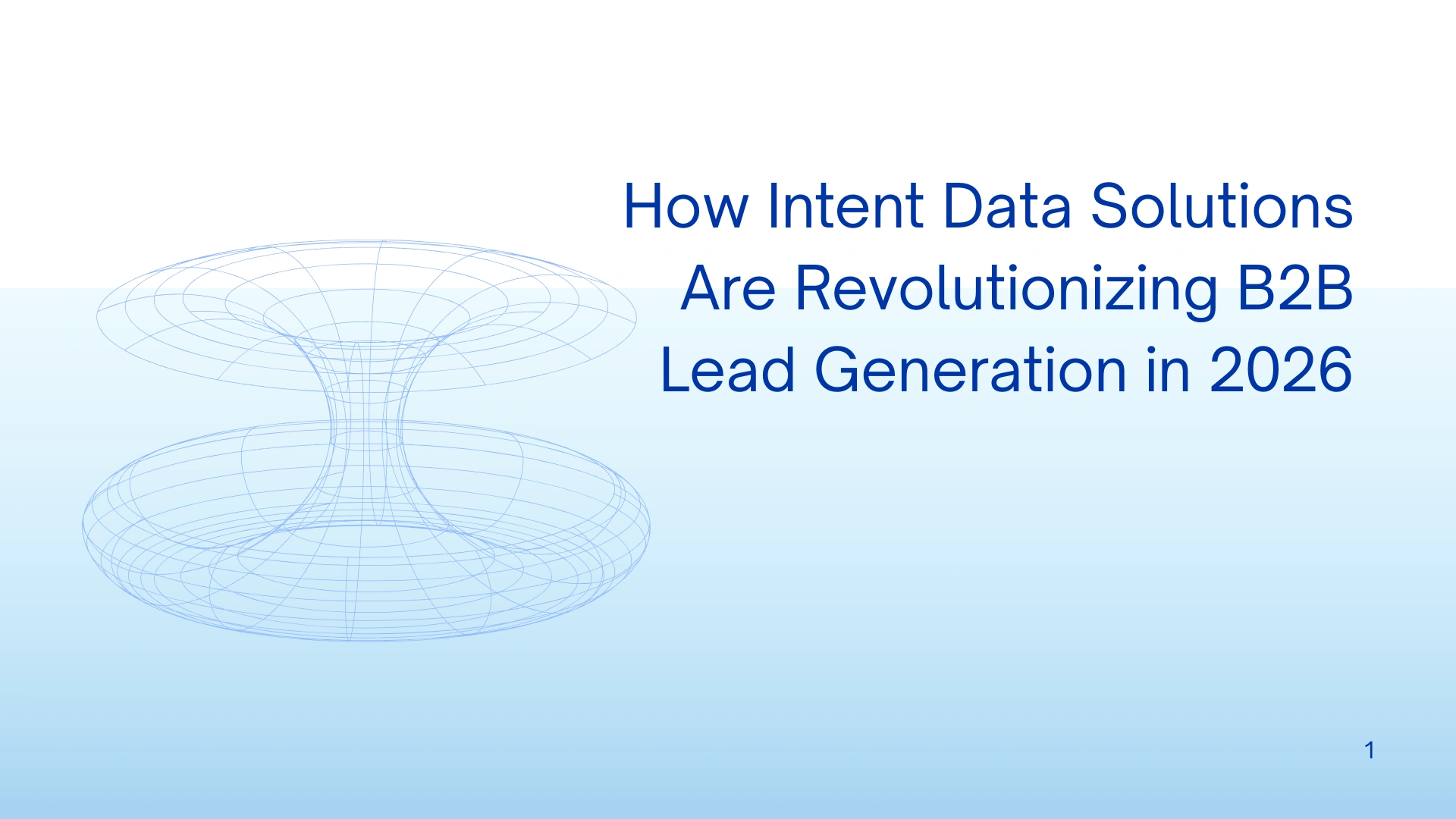 how-intent-data-solutions-are-revolutionizing-b2b-lead-generation-in-2026